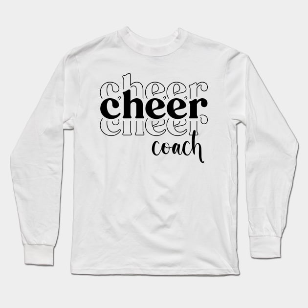 Cheer Coach Cheerleading Cheerleader Long Sleeve T-Shirt by fromherotozero